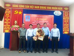 Công ty CP Dịch vụ Kỹ thuật Điện lực Dầu khí Việt Nam công bố Quyết định về công tác cán bộ tại Chi nhánh Nhơn Trạch